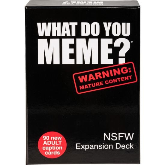 What Do You Meme? NSFW expansion - pelin lisäkortit, ENG